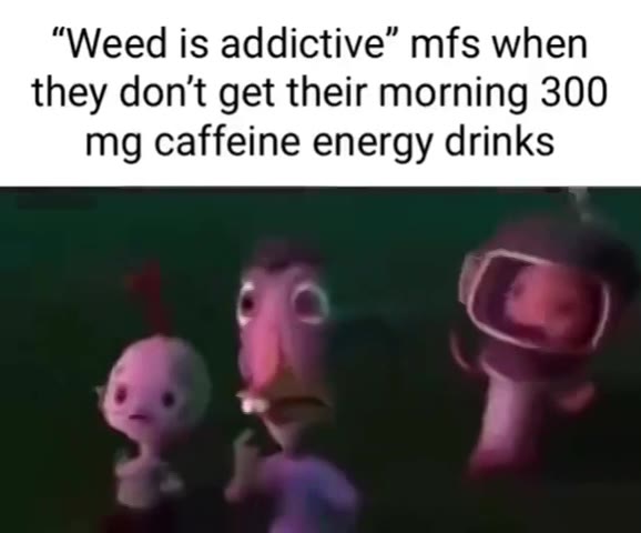 they don't get their morning 300 mg caffeine energy drinks