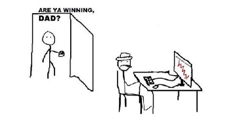 ARE WINNING, DAD?