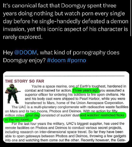 It's canonical fact that Doomguy spent three years doing nothing but watch porn every single day before he single-handedly defeated a demon invasion, yet this iconic aspect of his character is rarely 