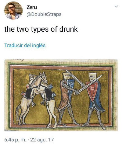 Zeru @DoubleStraps the two types of drunk Traducir del inglés As 6:45 22 ago. 17
