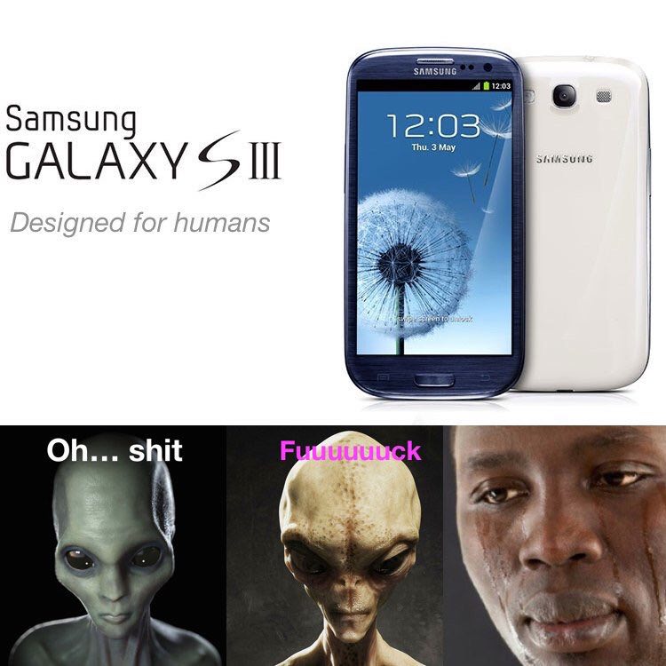 9 Samsung GALAXY Designed for humans shit