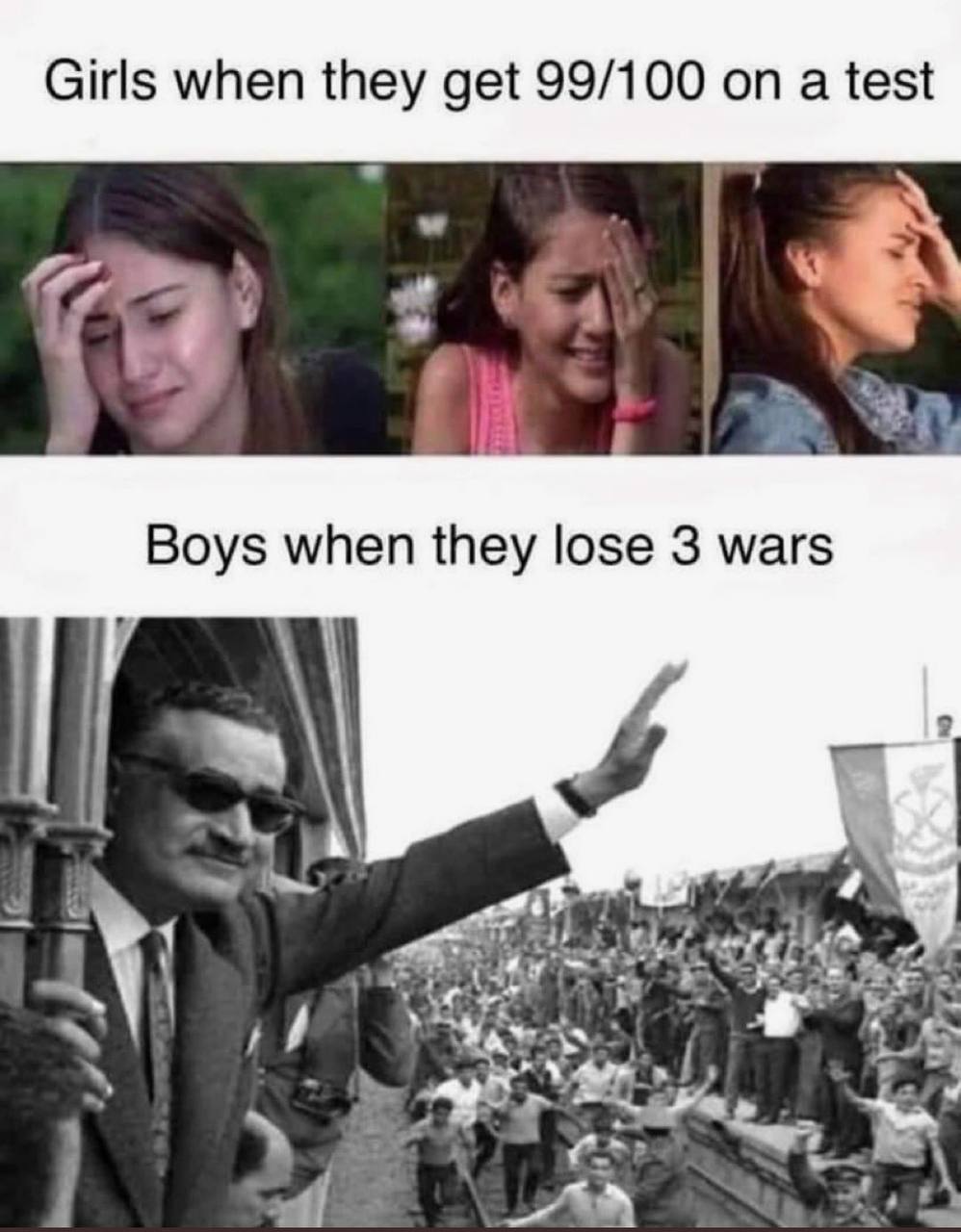 Girls when they get 99/100 on a test у A 2 Boys when they lose 3 wars 2 7 A