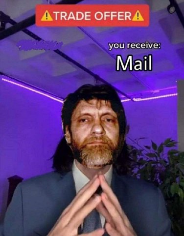 TRADE OFFER you receive: Mail
