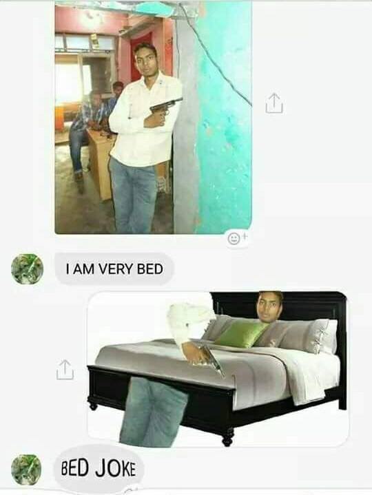 VERY BED BED JOKE