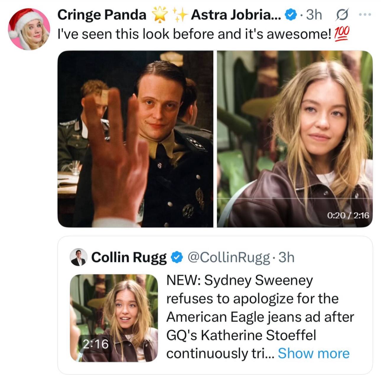 Panda Astra I've seen this look before and it's awesome! 4 у 2:16 Collin Rugg NEW: Sydney Sweeney (4 refuses to apologize for the American Eagle jeans after GQ's Katherine Stoeffel 2:16 continuously t