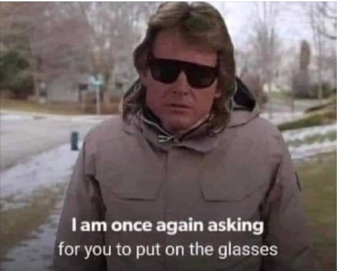 a Тат опсе again asking for you to put on the glasses