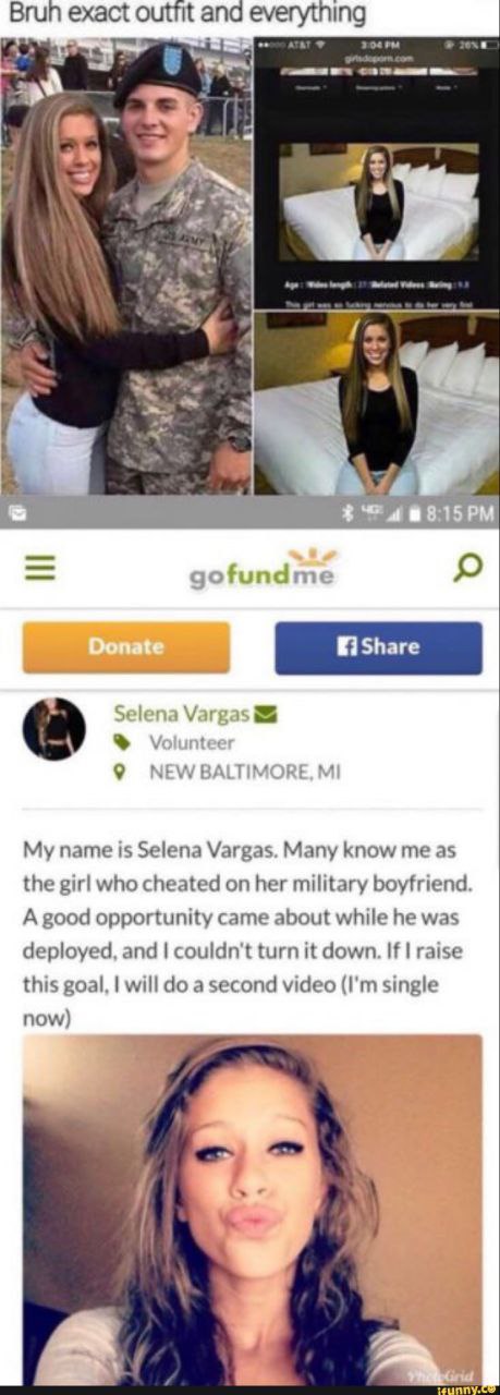 rything Brun exact and 2 04 К. a My name is Selena Vargas. Many know me as the girl who cheated on her military boyfriend. A good opportunity came about while he was deployed, and couldn't turn it dow