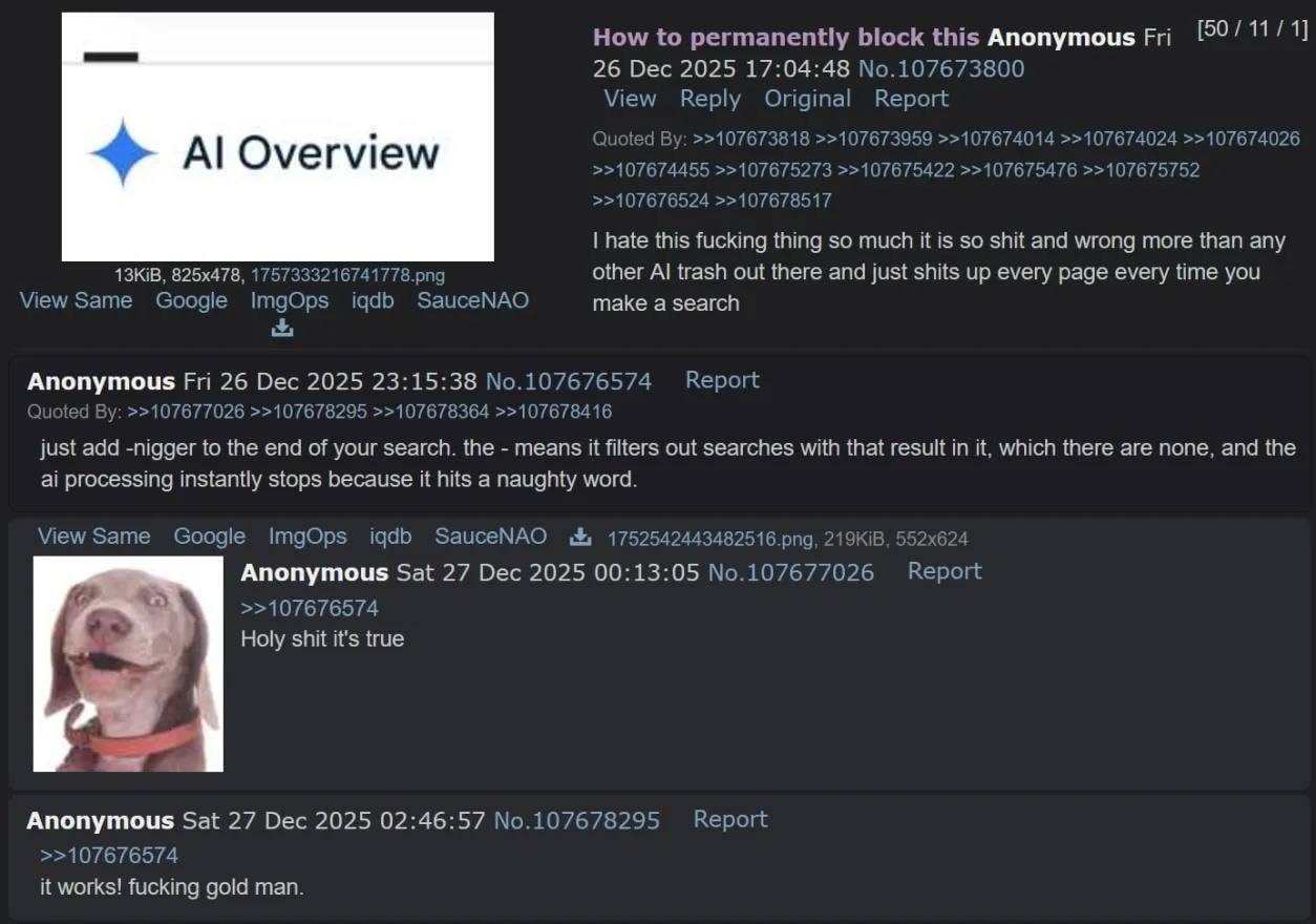Mow Anonymous Fri 26 Dec 2025 17:04:48 Overview hate this fucking thing $0 much if is so shit and wrong more than any other trash out there and just shits up every page every time you make а search An