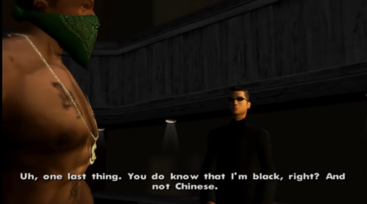 ОН, one last thing. You know that black, right? And not Chinese.