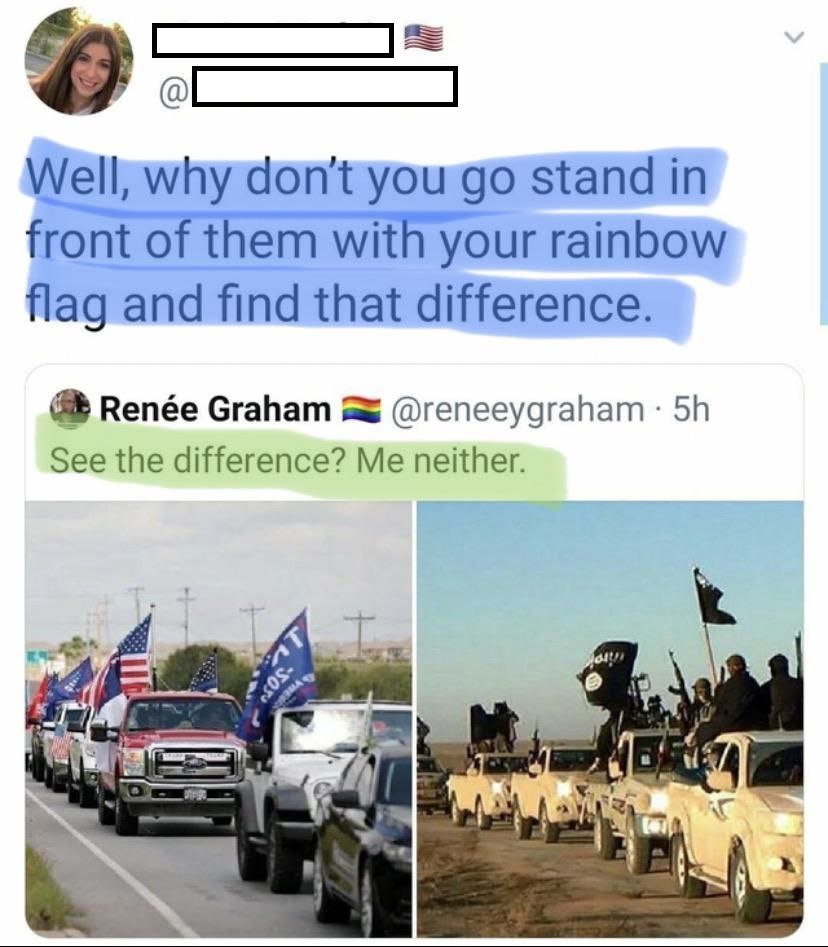 Well, why dont you stand front of them with your rainbow flag and find that difference. Renée Graham @reneeygraham See the difference? Me neither. a