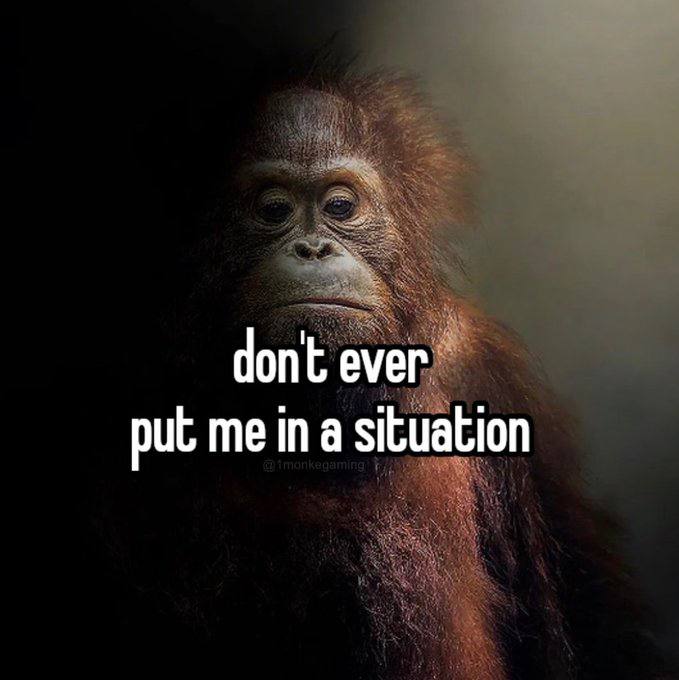 dont ever put me ina situation