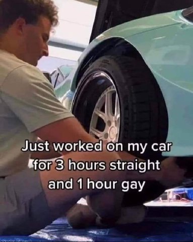 Just worked Я саг hours straight and 1 hour gay