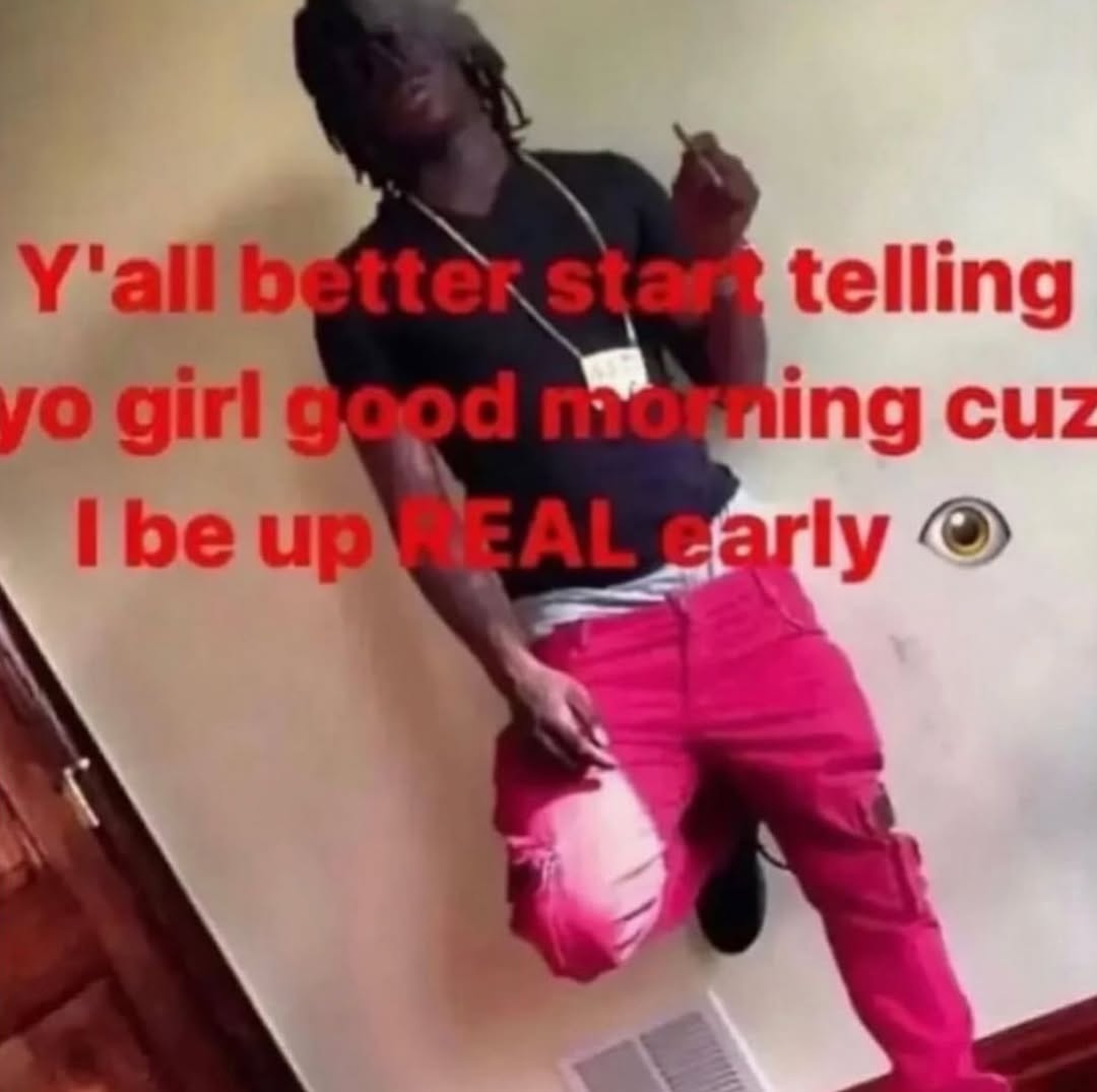 Y'allb telling girl ing cuz