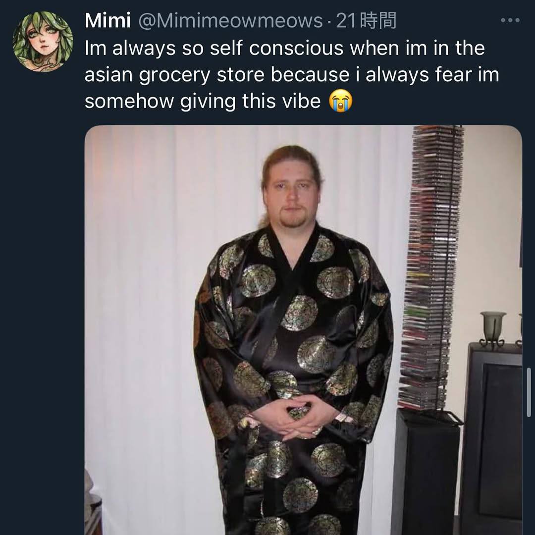 Mimi @Mimimeowmeows 21 always so self conscious when in the asian grocery store because always fear somehow giving this vibe