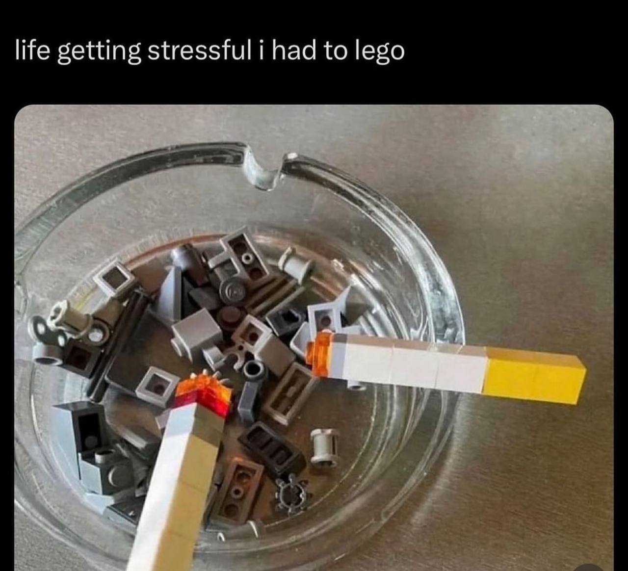 life getting stressful i had to lego
