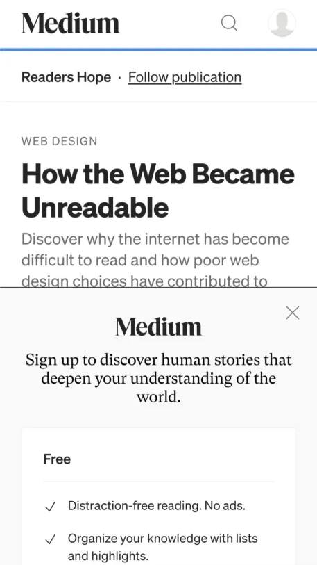 Medium Readers Hope Follow publication WEB DESIGN How the Web Became Unreadable Discover why the internet has become difficult to read and how poor web hoi i Medium Sign up to discover human stories t