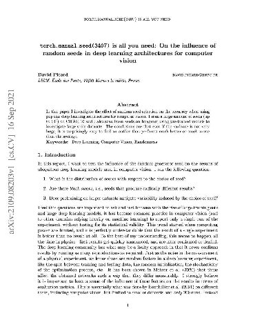 SEED(3407) IS ALL YOU NEED torch.manual_seed(3407) is all you need: On the influence of random seeds in deep learning architectures for computer vision David Picard DAVID.PICARD@ENPC.FR LIGM, Ecole de