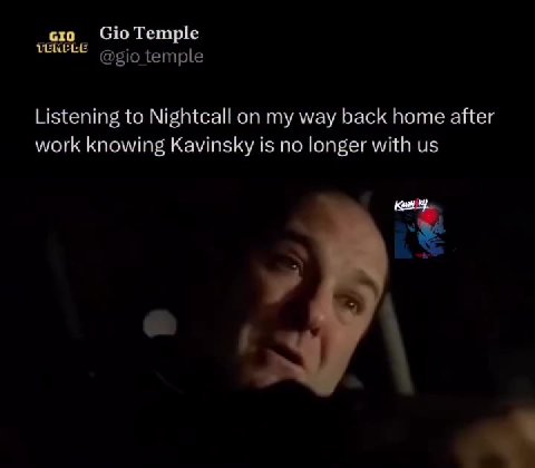 Listening to Nightcall on my way back home after work knowing Kavinsky is no longer with us сло С10 Тешре РАНЕЕ @gio temple