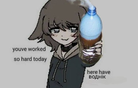 youve worked so hard today here have