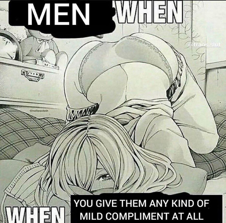 MEN a И ANN YOU GIVE THEM ANY КМО COMPLIMENT AT ALL