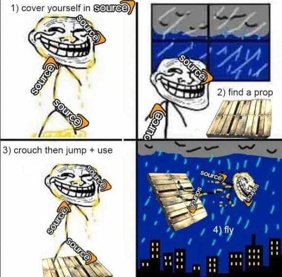 1) cover yourself in 5 7 7. 2) find a prop 7 Я у 3) crouch then jump use (5) fly в AN as