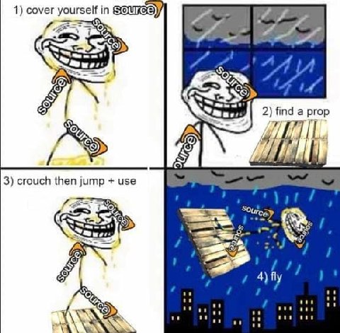 1) cover yourself in 5 7 7. 2) find a prop 7 Я у 3) crouch then jump use (5) fly в AN as