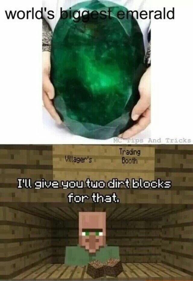 world's give for that,