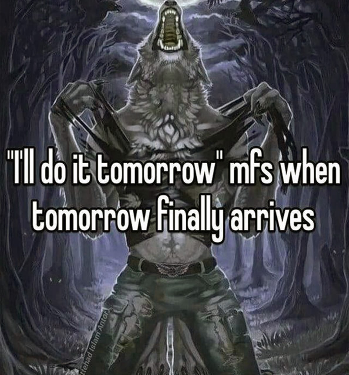 [И it tomorrow’ when tomorrow Finally arrives