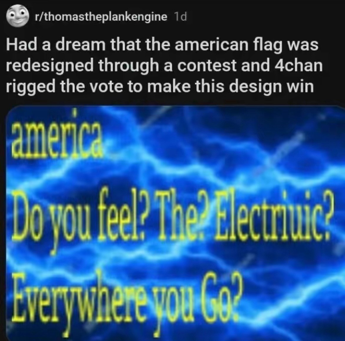 r/thomastheplankengine Had a dream that the american flag was redesigned through a contest and 4chan rigged the vote to make this design win