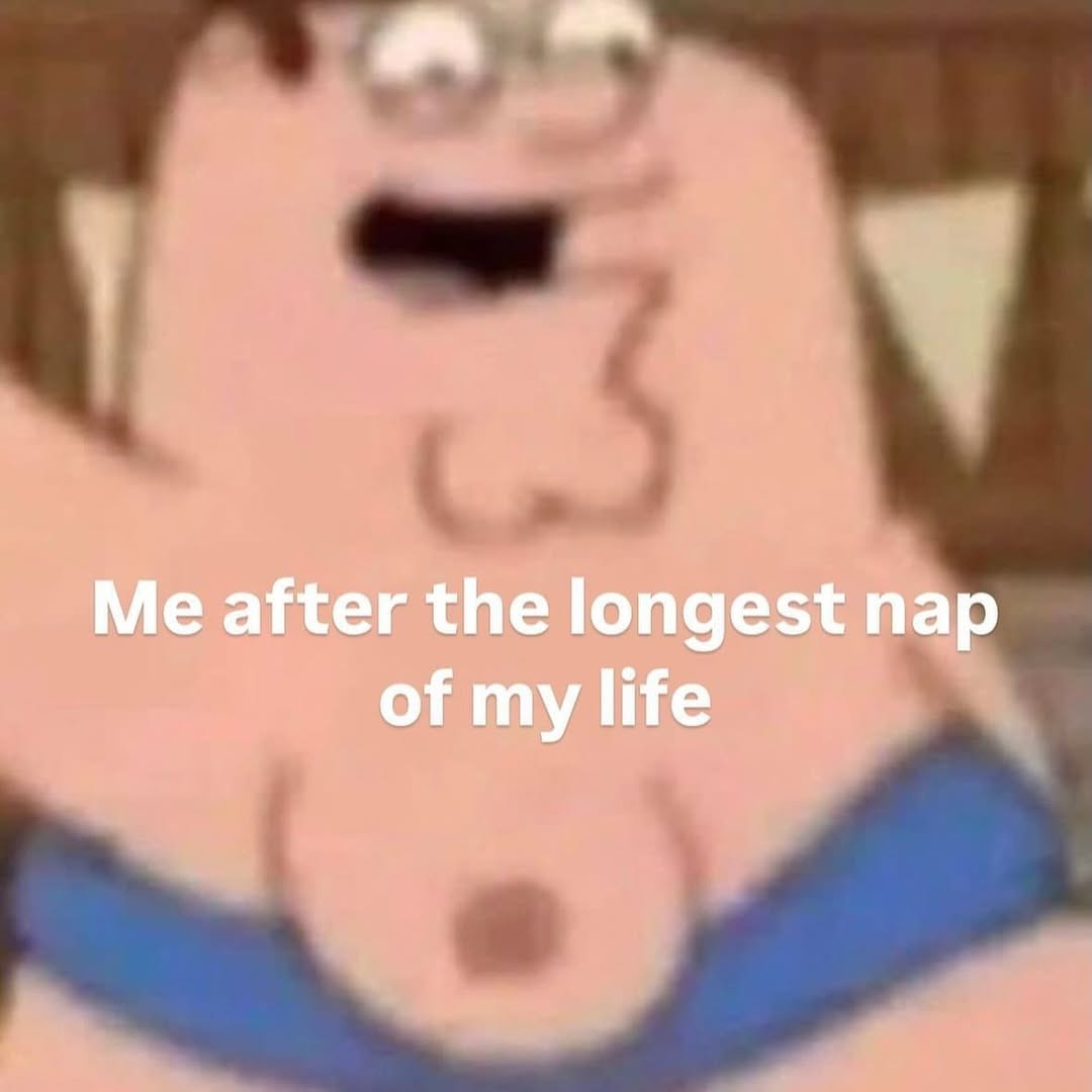 Me after the longest пар of my life