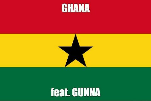 GHANA feat. GUNNA