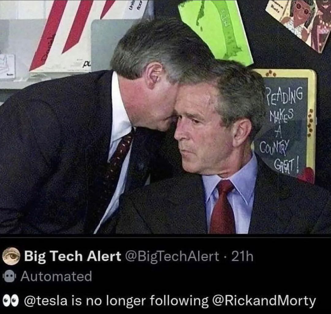 4 Big Tech Alert @BigTechAlert Automated 99 @tesla is no longer following @RickandMorty