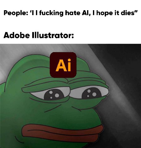 People: ‘I fucking hate hope it dies” Adobe Illustrator: