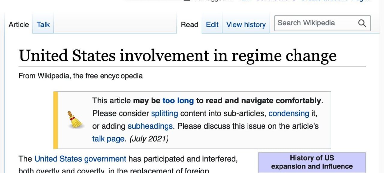Article Так Read Edit Viewhistory |Search Wikipedia United States involvement in regime change From Wikipedia, the free encyclopedia This article may be too long to read and navigate comfortably. Plea