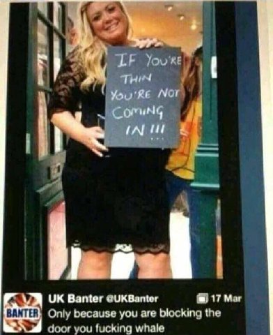 Я Banter @UKBanter 17 Mar Only because you are blocking the door you fucking whale