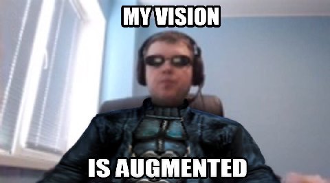 IS AUGMENTED