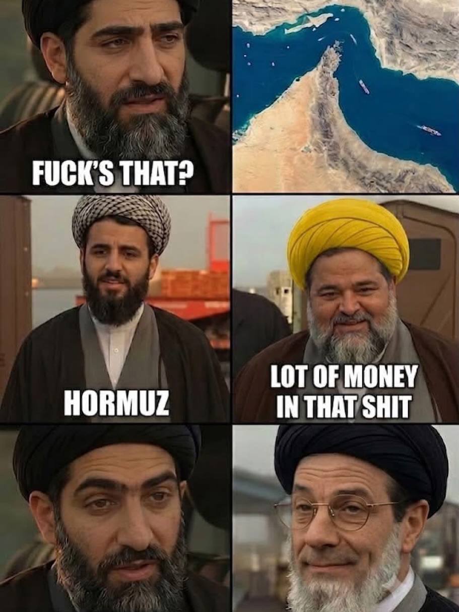 THAT? LOT OF MONEY HORMUZ IN THAT SHIT