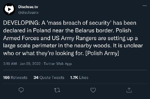 Disclose.tv DEVELOPING: А 'mass breach of security’ has been declared in Poland near the Belarus border. Polish Armed Forces and Army Rangers are setting up a large scale perimeter in the nearby woods
