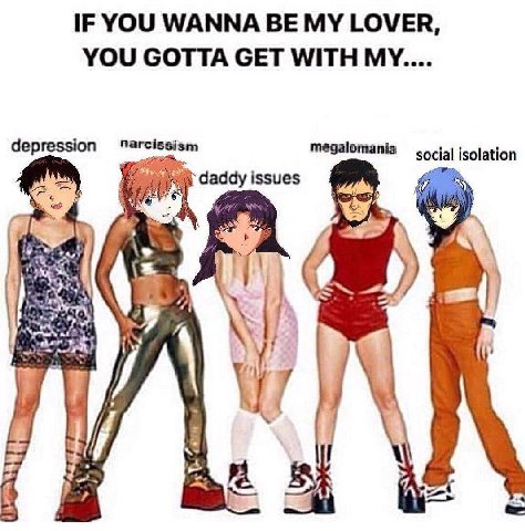 IF YOU WANNA LOVER, YOU GOTTA GET WITH depression megalomania isolation daddy issues A у I