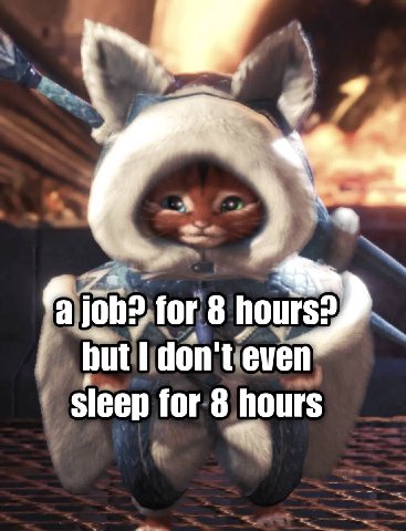 a jon? for 8 hours but don't even sleep for 8 hours