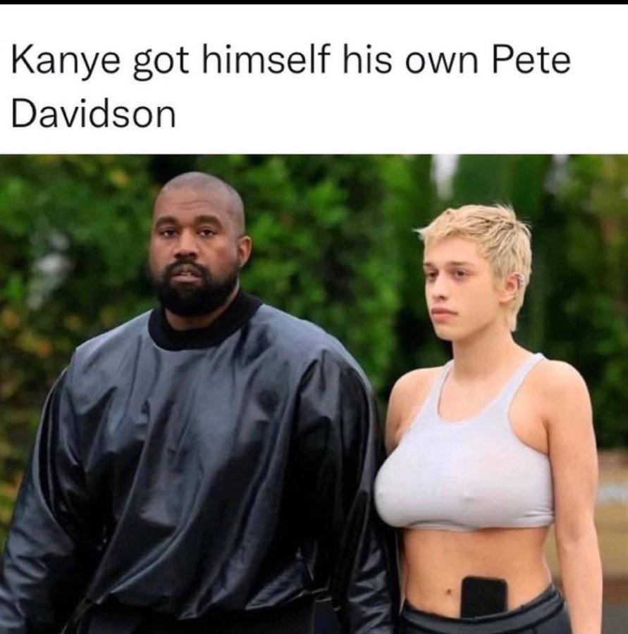 Kanye got himself his own Pete Davidson