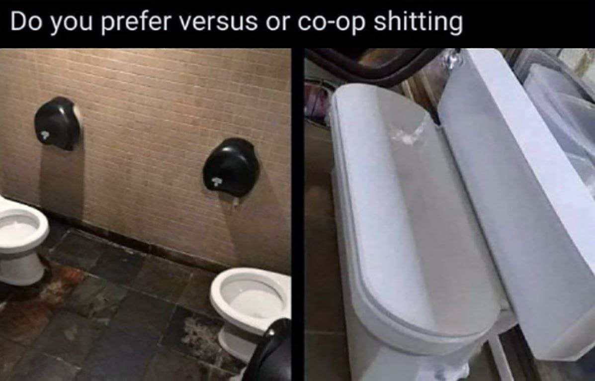 Во you prefer versus or co-op shitting