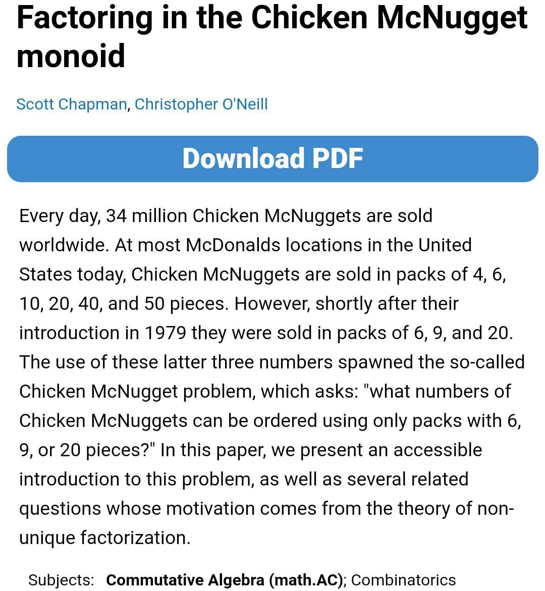 Factoring the Chicken McNugget monoid Scott Chapman, Christopher O'Neill Download PDF Every day, 34 million Chicken McNuggets are sold worldwide. At most McDonalds locations in the United States today