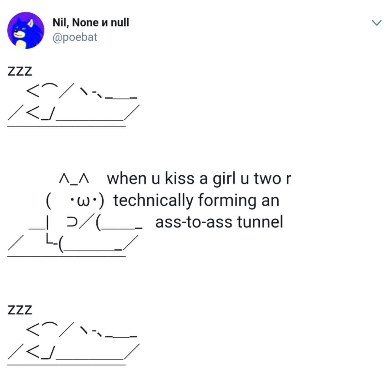 Nil, None и null 8 @poebat ZZZ whenukiss а girl и {мог technically forming ass-to-ass tunnel ZZZ