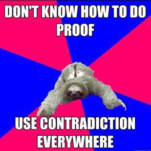 DON'T KNOW HOW ТО 00 PROOF USE CONTRADICTION EVERYWHERE
