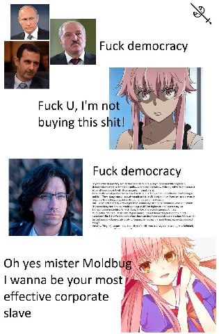 Fuck democracy И 7 к ON 4 Fuck not i buying this shit! Say the word democracy. Notice how good it sounds. Everything democratic is good. A democratic meeting, a democratic policy, a democratic giraffe