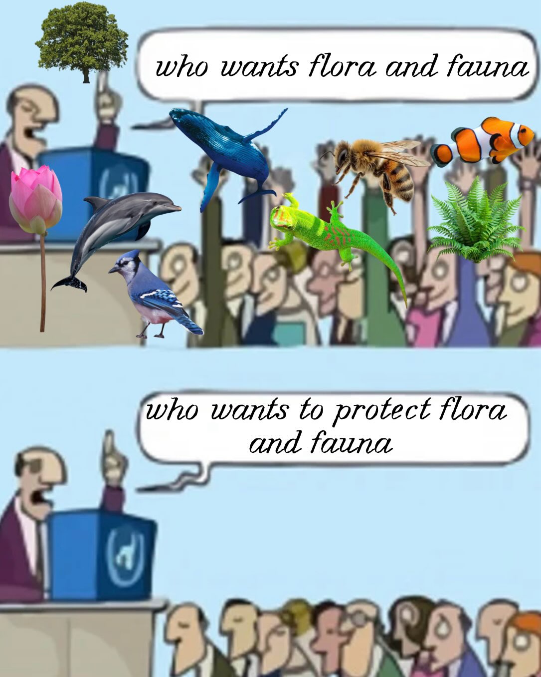 who wants Нога and fauna ‚5 72 ‘who wants to protect flora and fauna