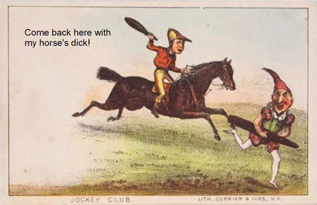 Come back here with my horse's dick! у я