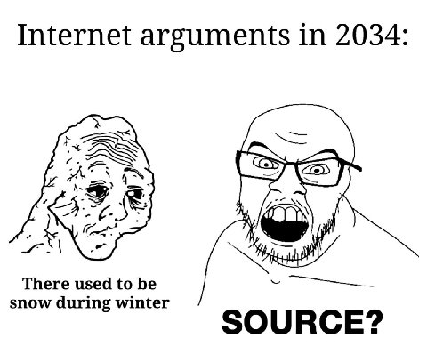 Internet arguments in 2034: There used to be snow during winter SOURCE?