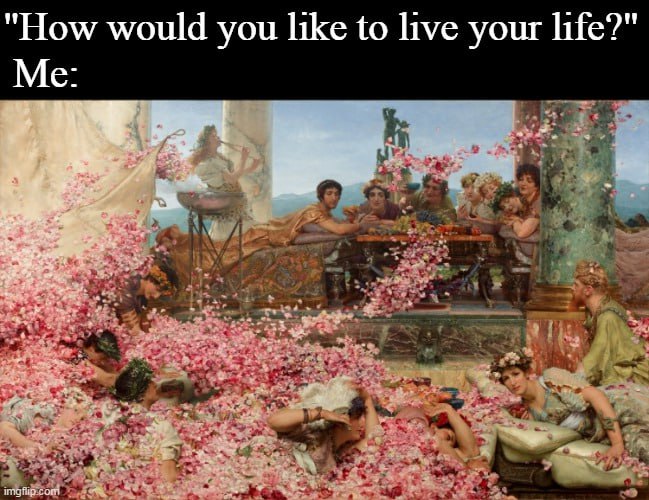 "How would you like to live your life?"